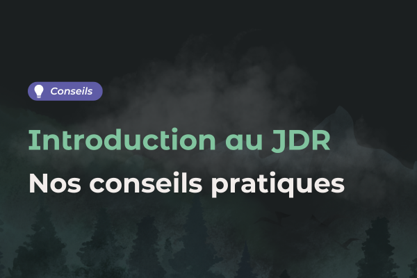 decouvrir jdr conseils