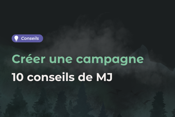 campagne conseils mj